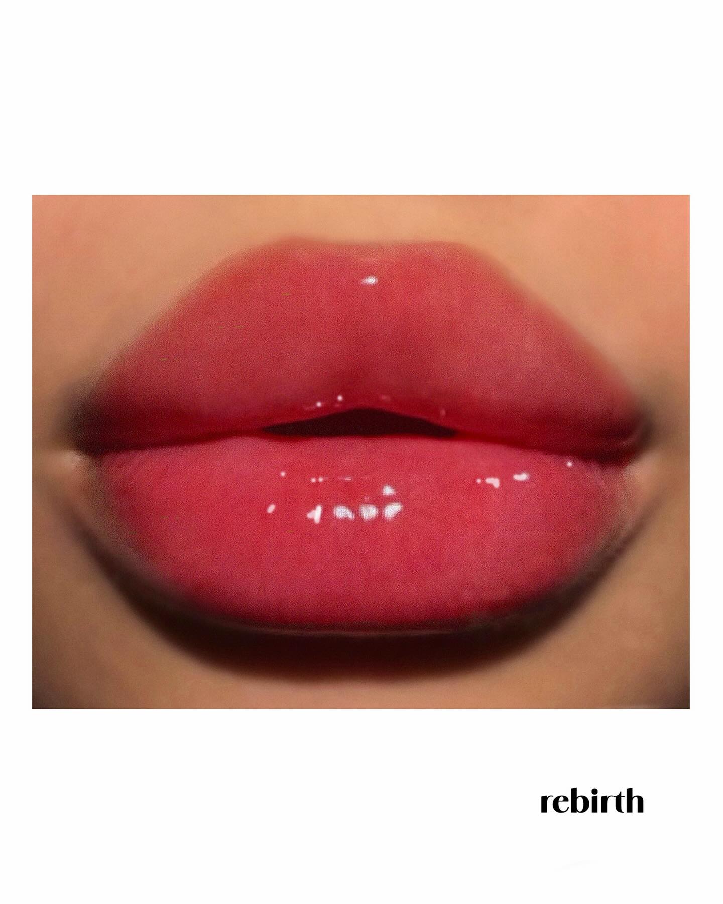 Rebirth — lip close-up